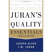 Jurans Quality Essentials For Leaders